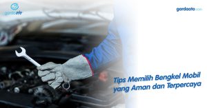 Tips Memilih Bengkel Mobil yang Aman dan Terpercaya