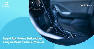 Begini Tips Belajar Berkendara dengan Mobil Transmisi Manual 