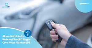 Alarm Mobil Anda Berbunyi Sendiri? Begini Cara Reset Alarm Mobil