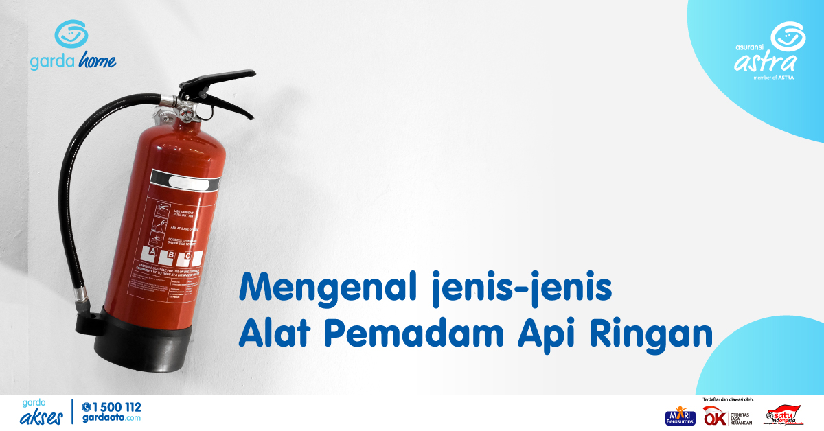 Mengenal jenis-jenis Alat Pemadam Api Ringan