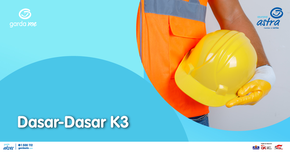 Dasar-Dasar K3