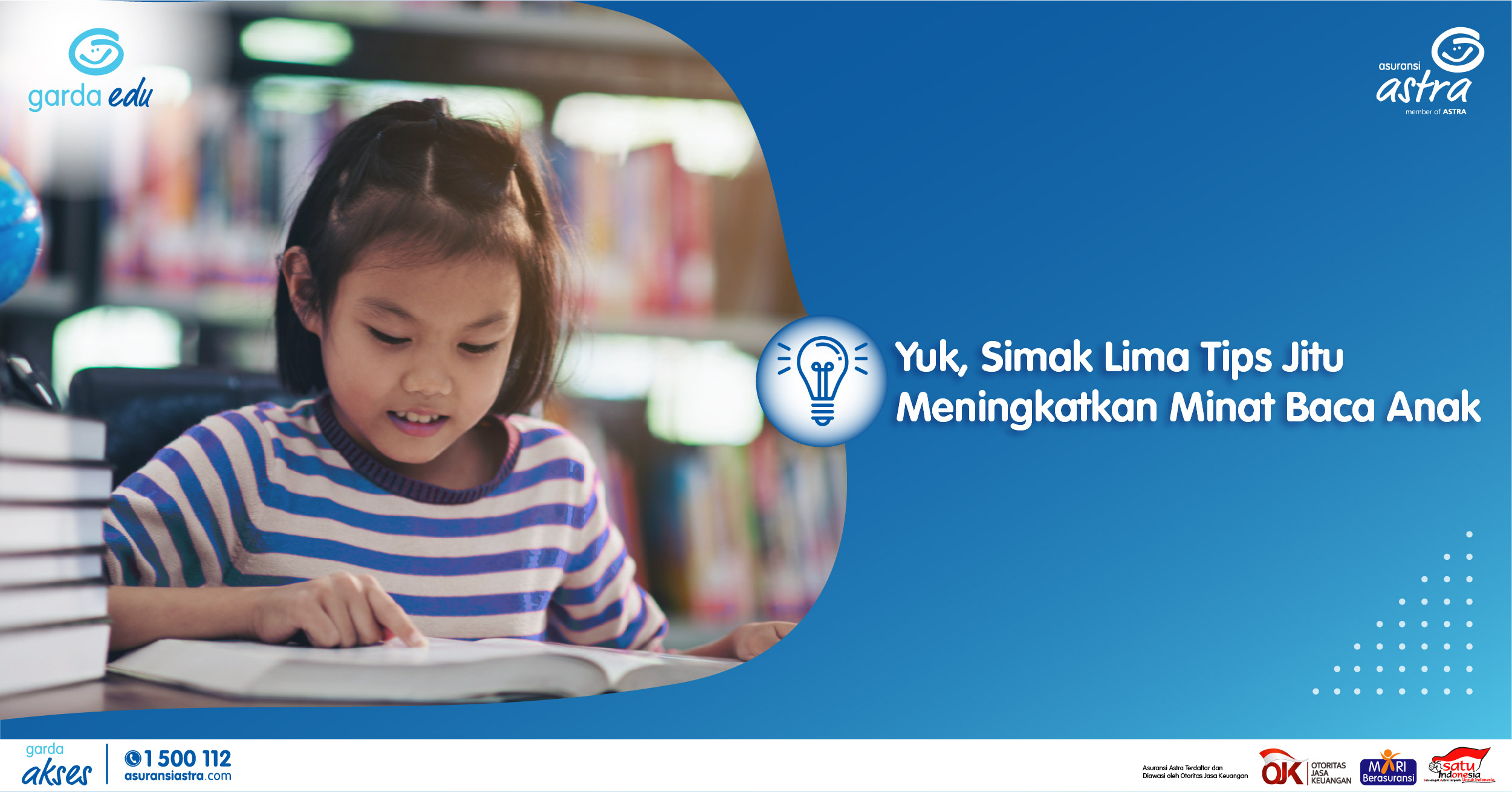 Yuk Simak Lima Tips Jitu Meningkatkan Minat Baca Anak